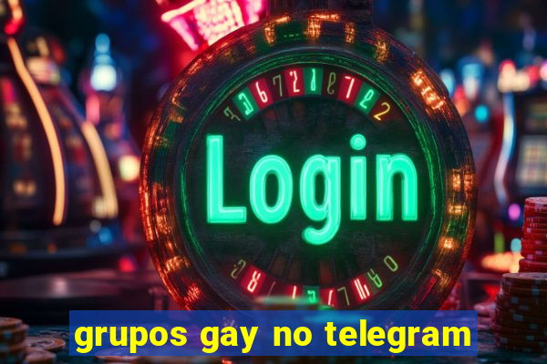 grupos gay no telegram